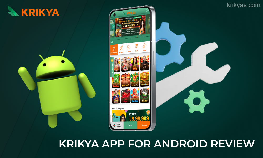 The Krikya Bangladesh mobile app for Android is easy to use, has a user friendly interface and allows you to play more than 1000 gambling games on your smartphone